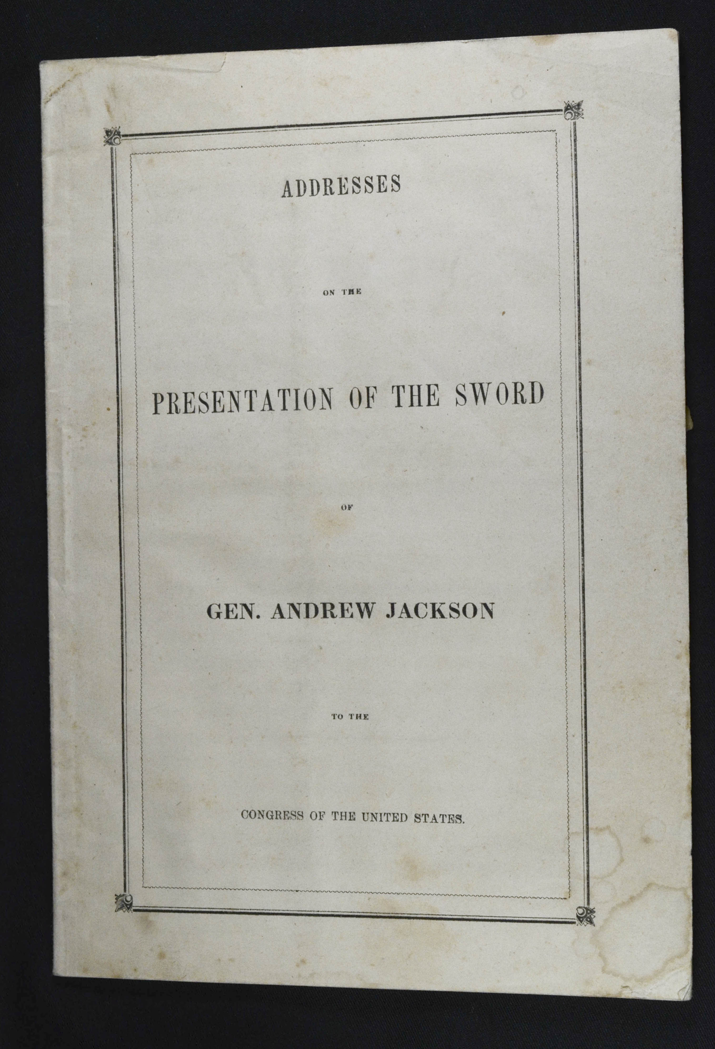 Andrew Jackson Addresses Presentation of the Sword Congress US 1855